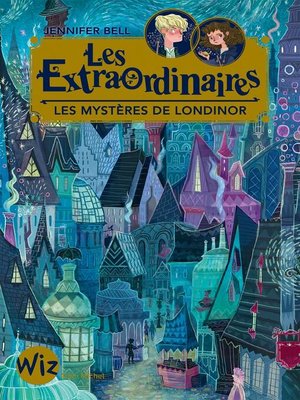 cover image of Les Extraordinaires--tome 1